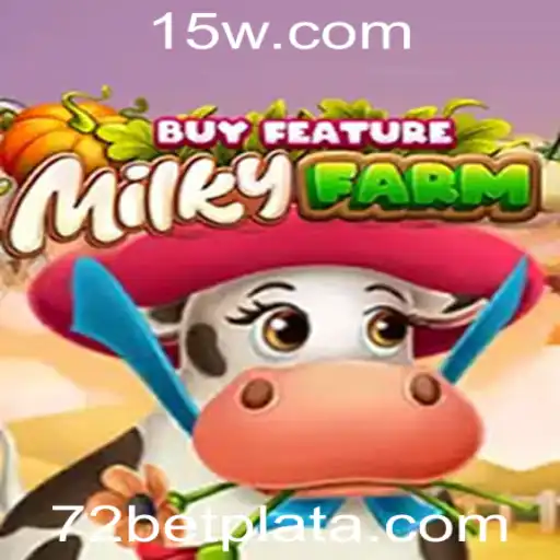 Explorando o Mundo de MilkyFarmBuyFeature: Uma Experiência Única com 72 Bet Plataforma