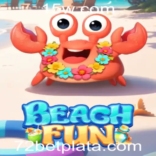 Explorando BeachFun: Um Mergulho nas Regras e Experiências do Jogo na 72 Bet Plataforma